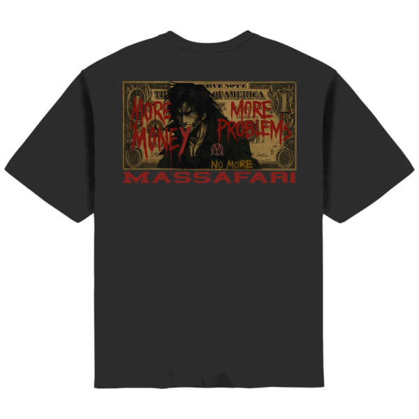 More Money More Problems - Streetwear Oversized T-Shirt – Bild 3